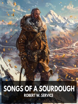 cover image of Songs of a Sourdough (Unabridged)
